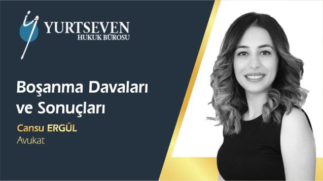 Boşanma Davaları ve Sonuçları