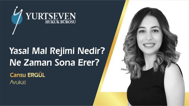 Yasal Mal Rejimi Nedir? Ne Zaman Sona Erer?